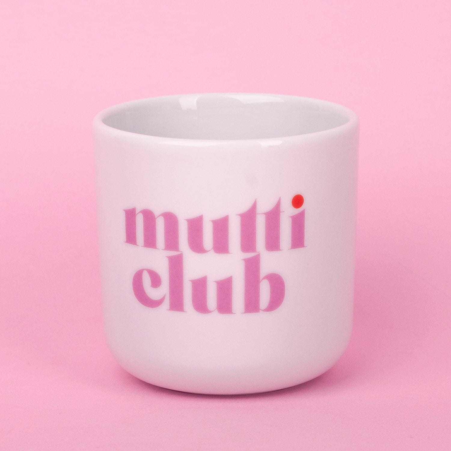 Becher "MUTTICLUB" Tasse Matsch mit Sahne