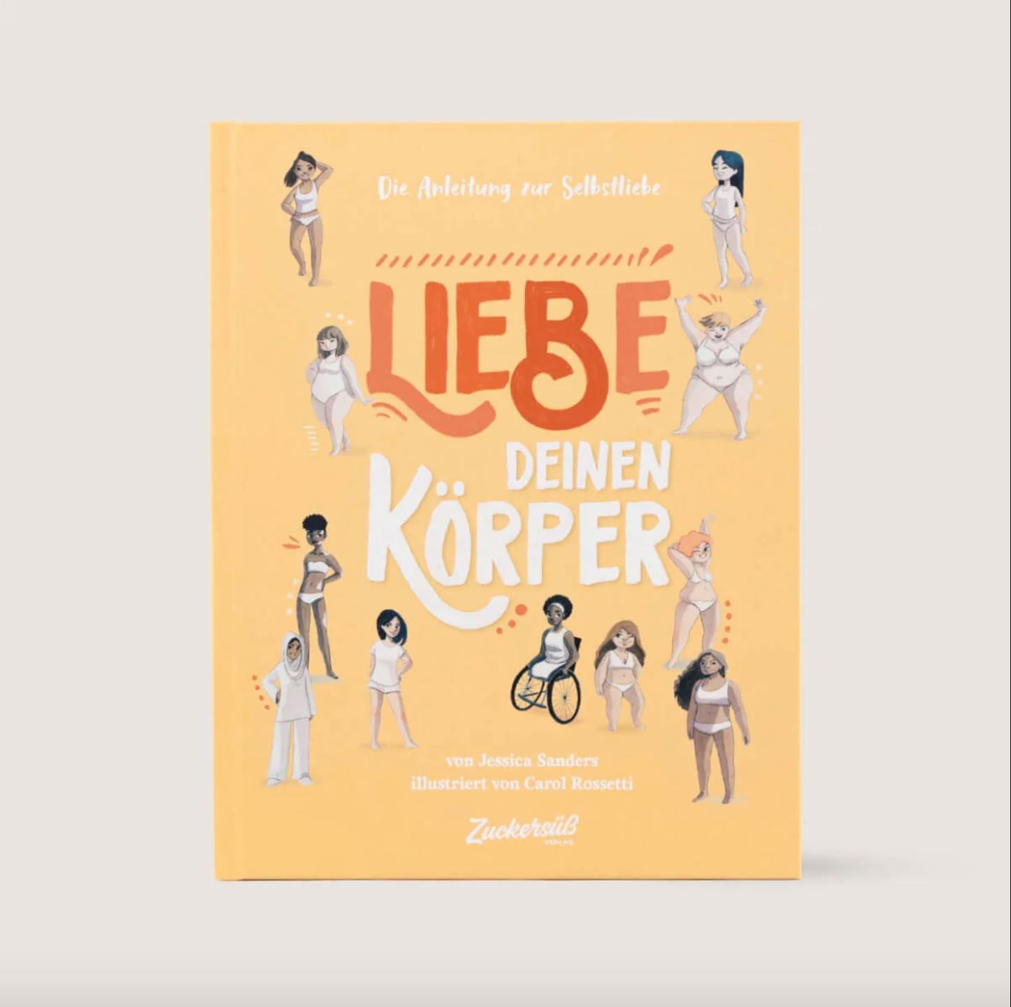 Buch "Liebe deinen Körper" Buch Zuckersüssverlag