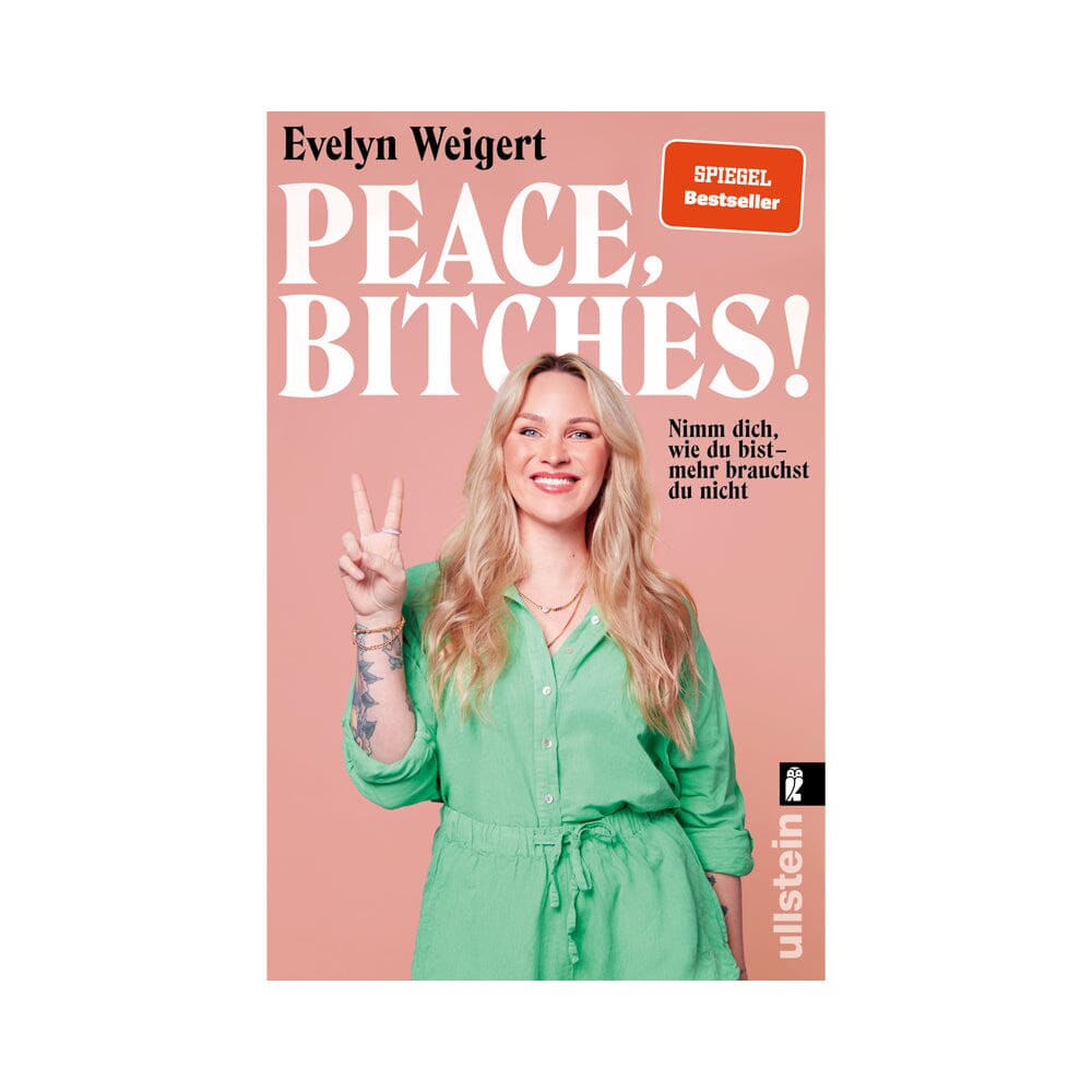 Buch "Peace, Bitches" - Evelyn Weigert Buch Ullstein Verlag