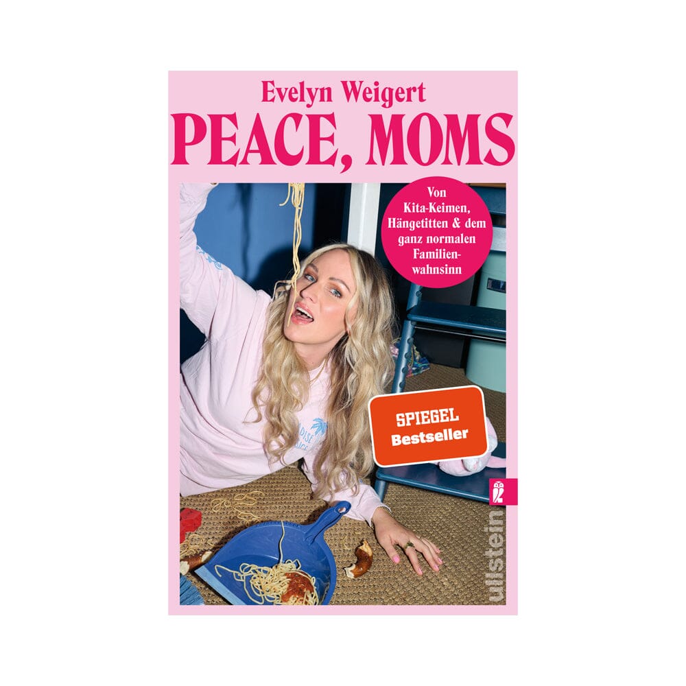 Buch "Peace, Moms" - Evelyn Weigert Buch Ullstein Verlag
