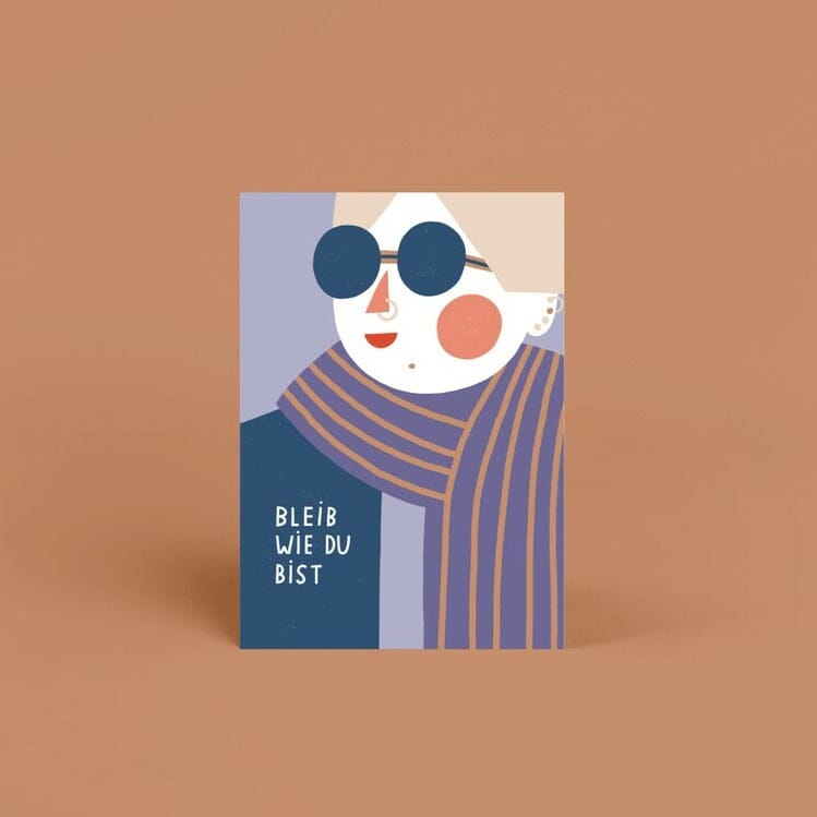 Postkarte "Bleib wie du bist" Postkarte Jane Holtewert