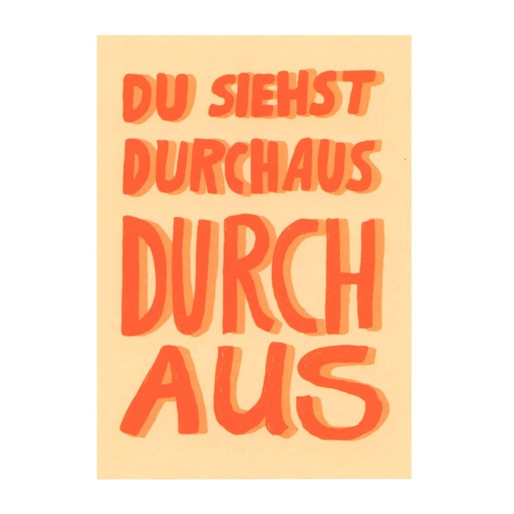 Postkarte "Du siehst durchaus durch aus" Postkarte Deli Cards
