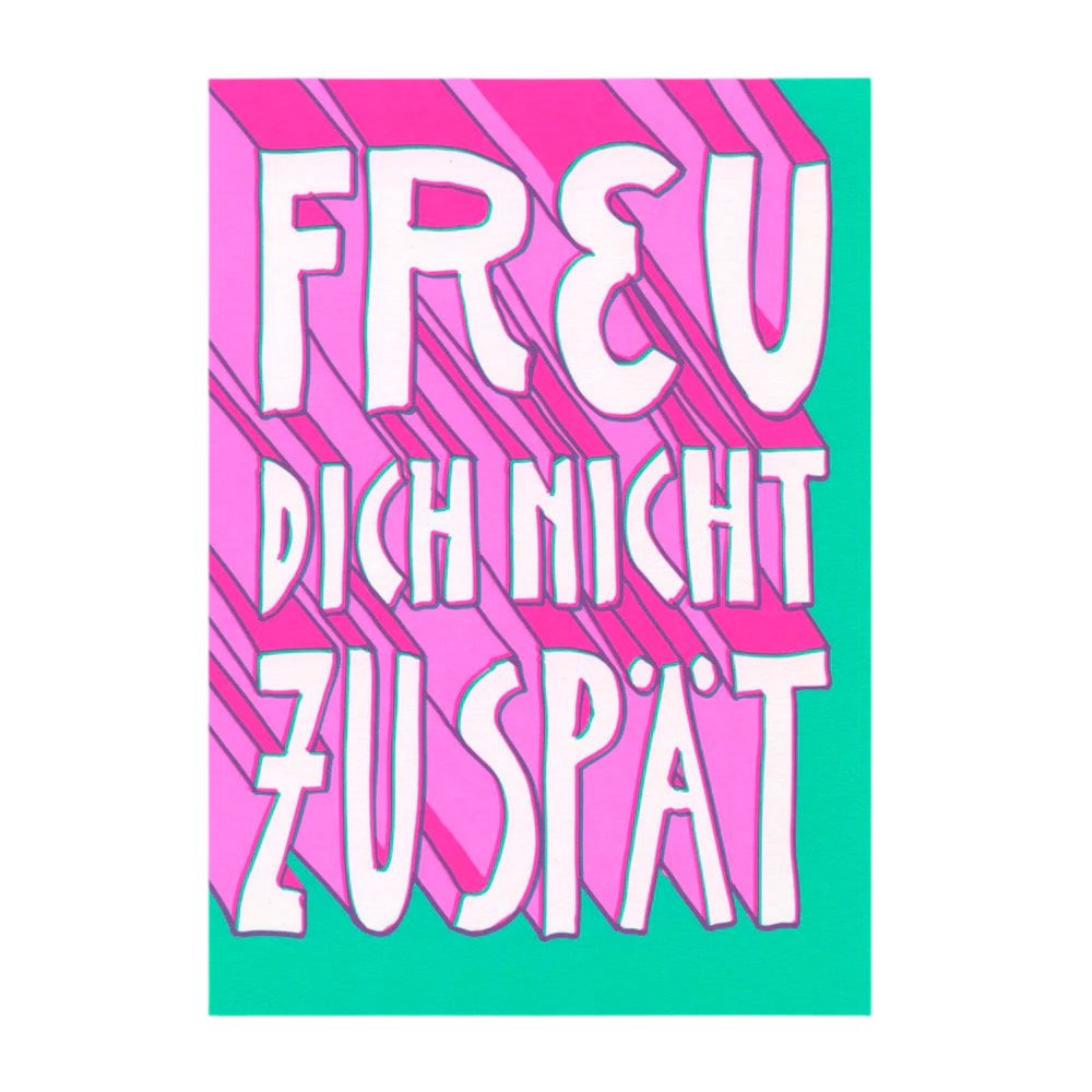 Postkarte "Freu dich nicht zu spät" Postkarte Deli Cards