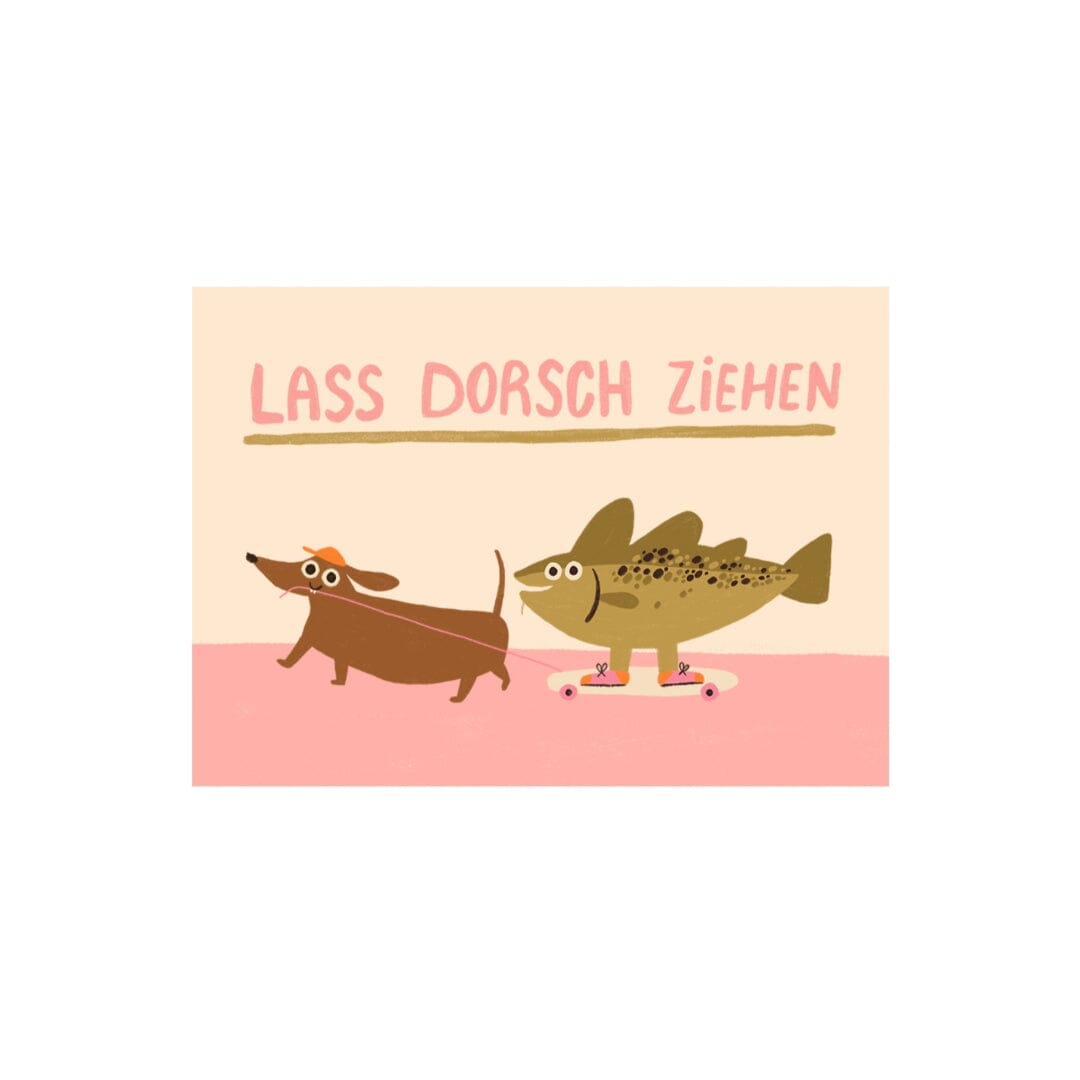 Postkarte "Lass Dorsch Ziehen" Postkarte Slinga Illustration