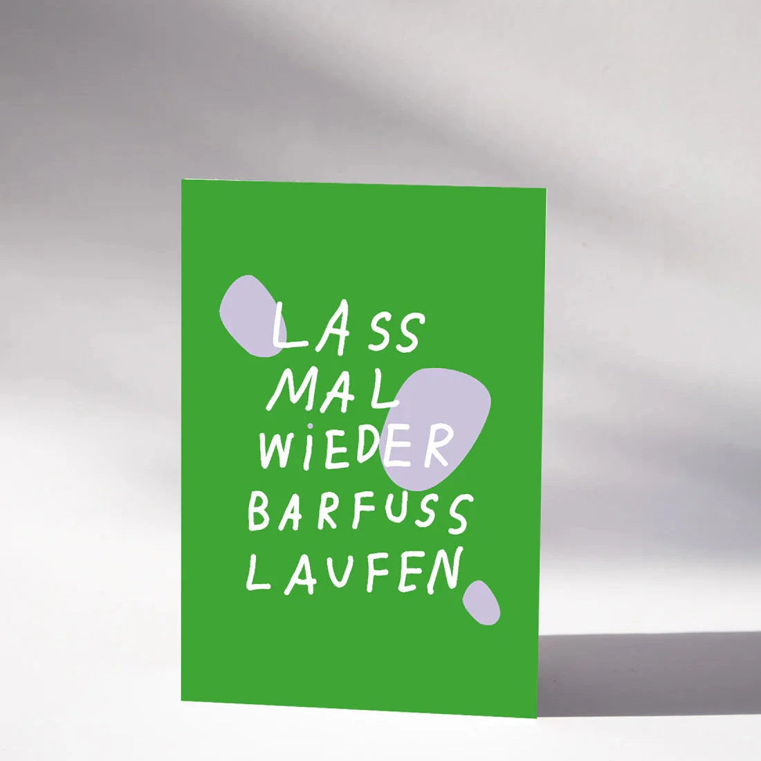 Postkarte "Lass mal wieder barfuss laufen" Postkarte Mari&Anne