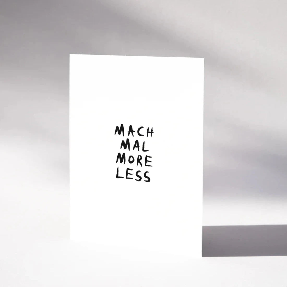 Postkarte "Mach Mal More Less" Postkarte Mari&Anne