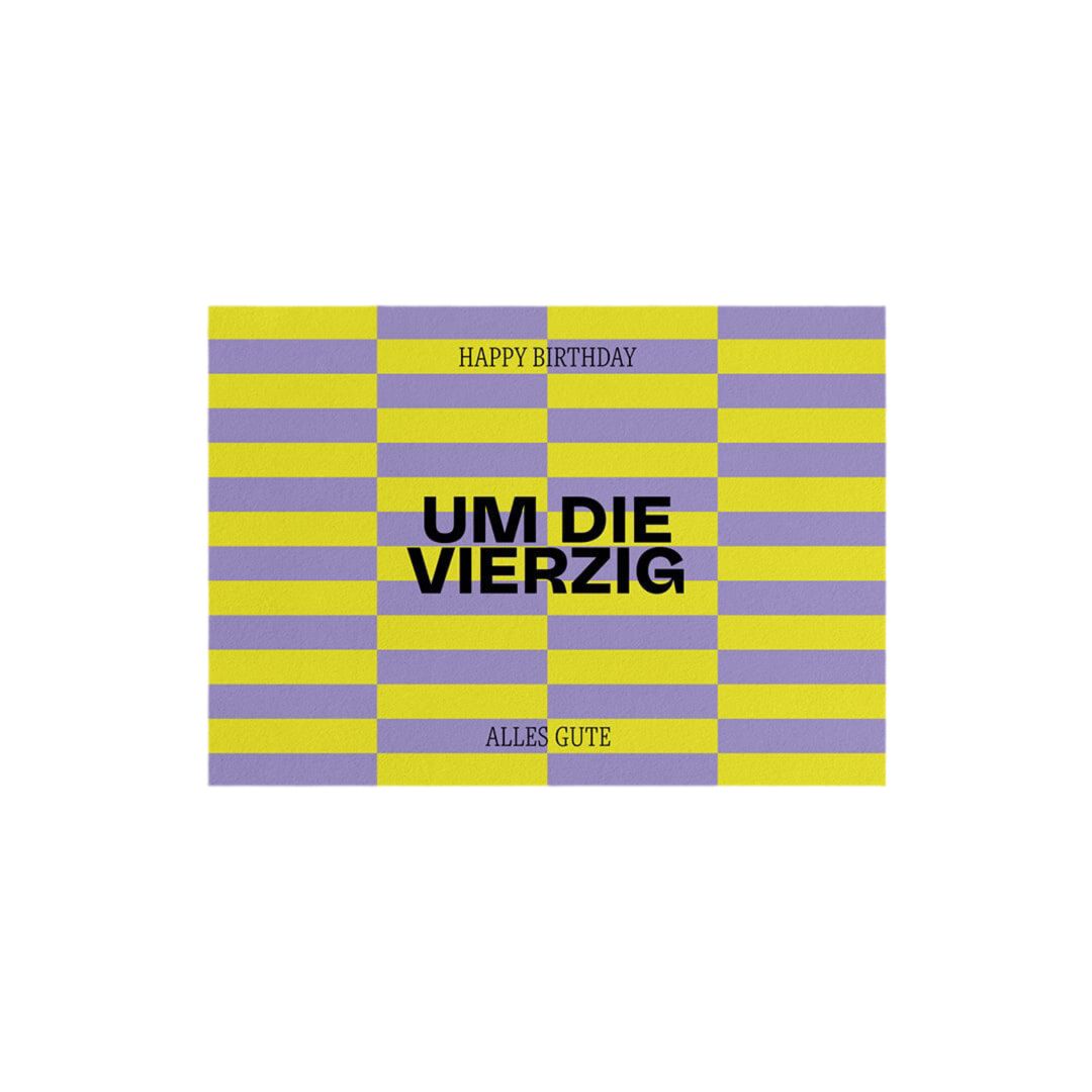 Postkarte "Um die vierzig" Postkarte Studio Ciao