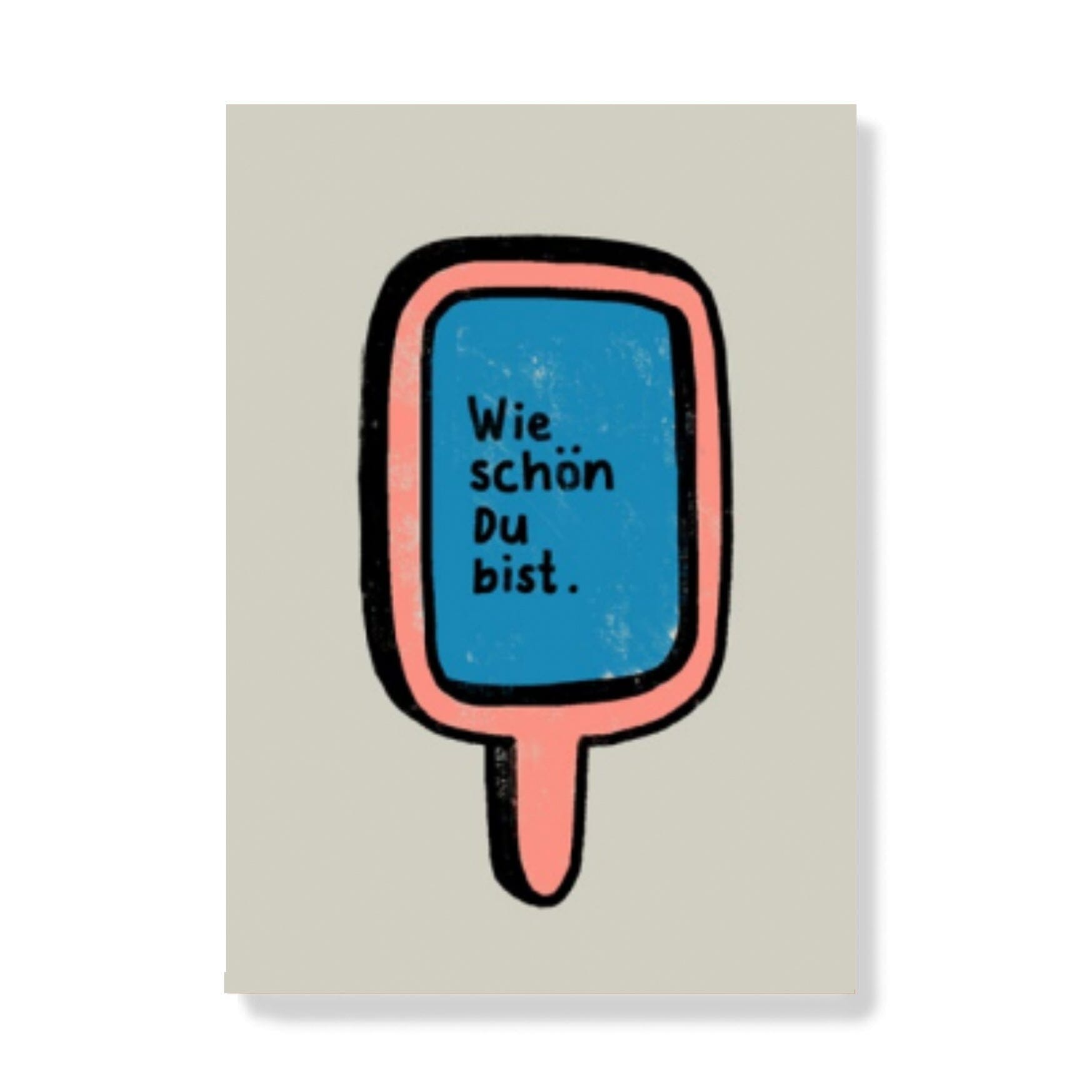 Postkarte "Wie schön du bist" Postkarte Framboise und Ketchup