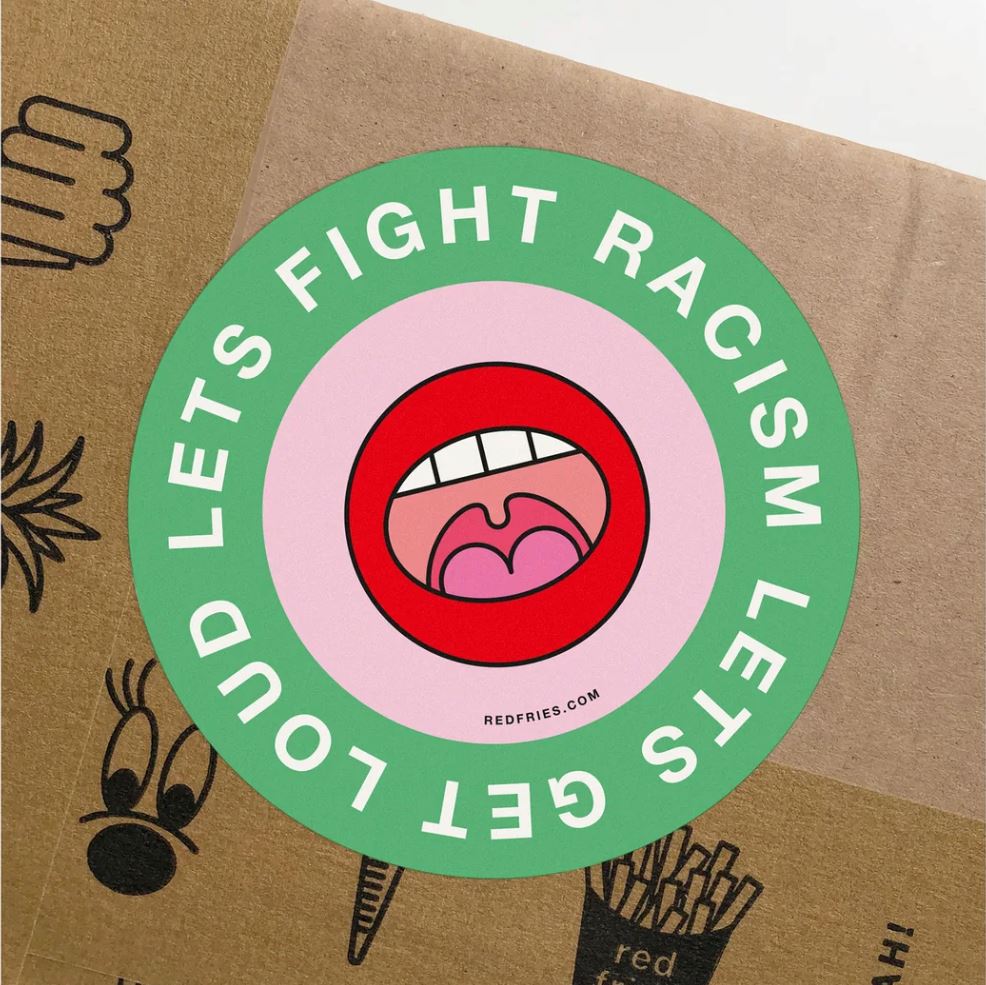 Sticker "Fight Racism" Sticker Red Fries
