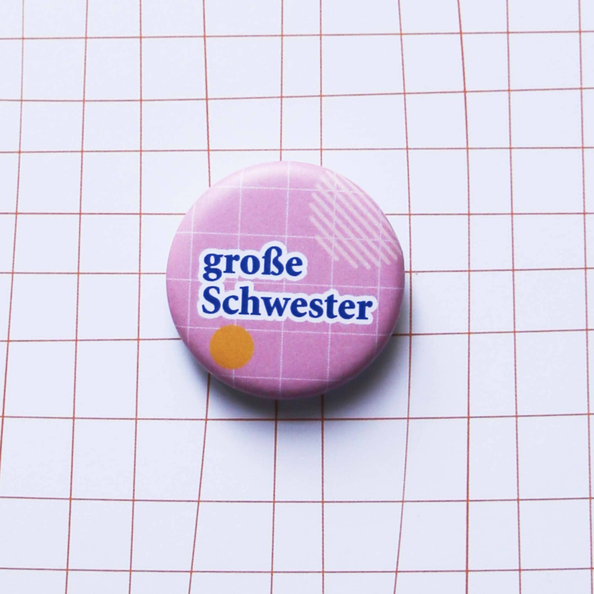 Button "große Schwester" Button Matsch mit Sahne 