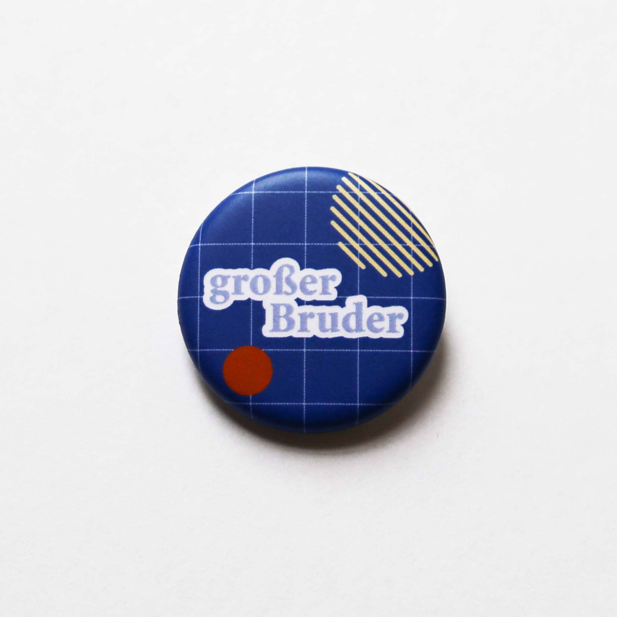 Button "großer Bruder" Button Matsch mit Sahne 