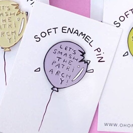 Pin "Let's smash the patriarchy!" Oh Ofi Flieder