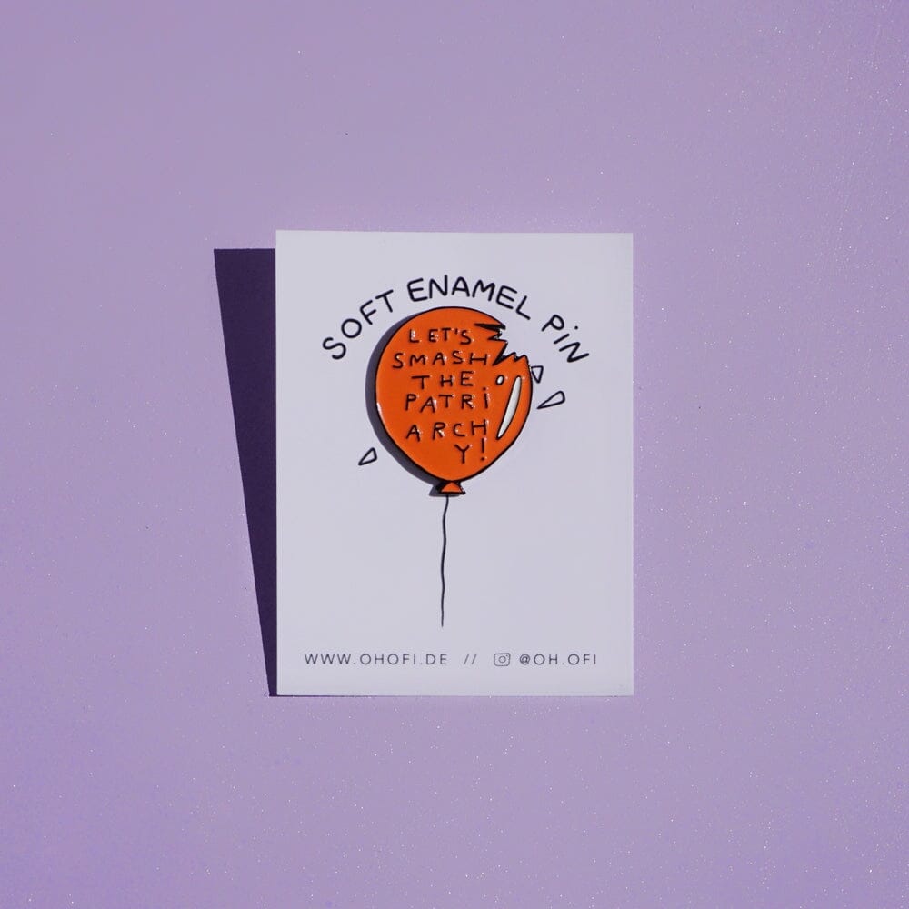 Pin "Let's smash the patriarchy!" Oh Ofi Orange