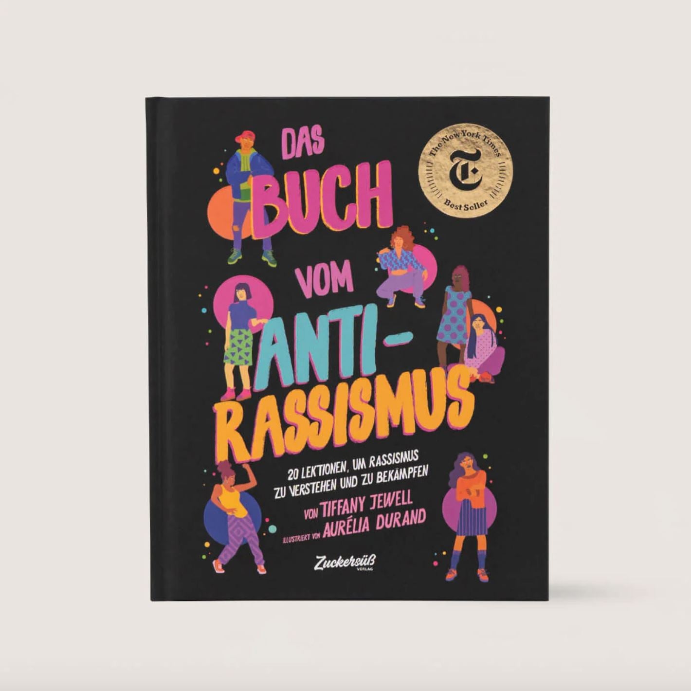 Buch "Das Buch vom Anti-Rassismus" Buch Zuckersüssverlag 