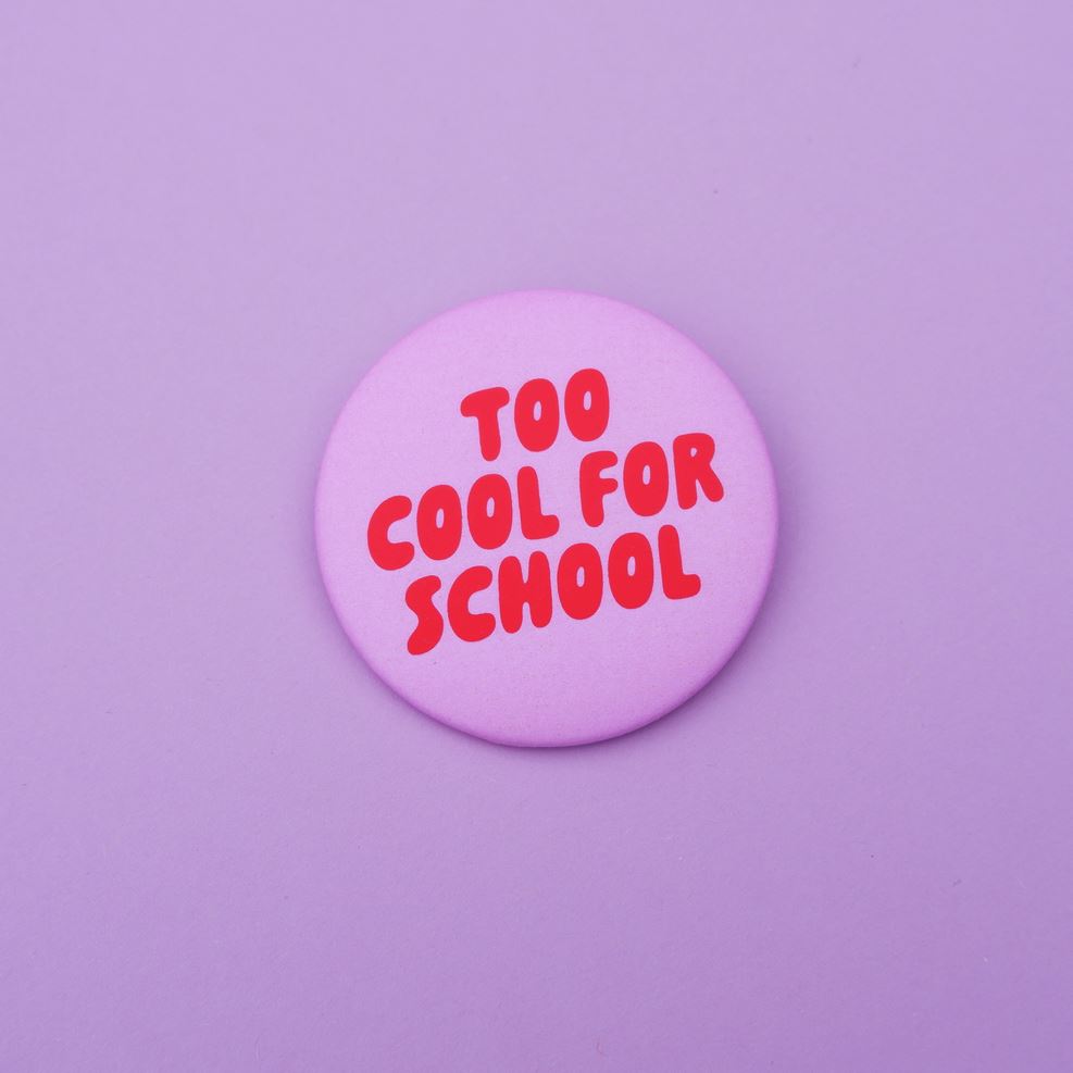 Button "Too cool for school" Button tinyday rosa/rot 