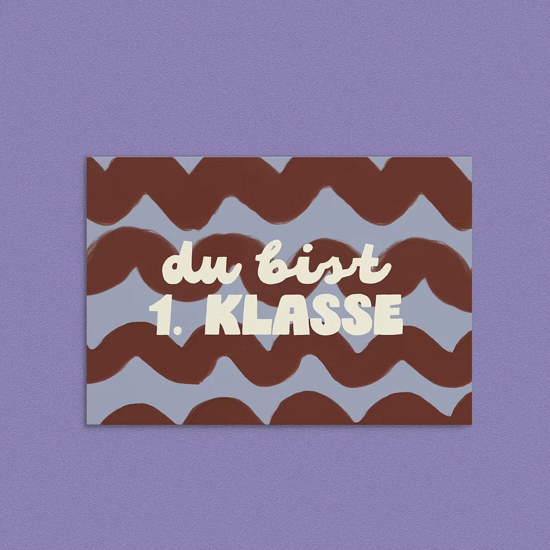 Postkarte "Du bist 1. Klasse" Postkarte Anna Beddig 