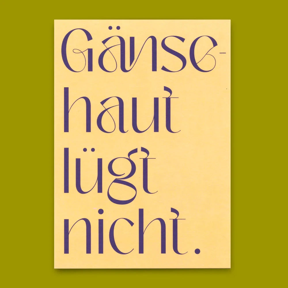 Postkarte "Gänsehaut lügt nicht" Postkarte Deli Cards 