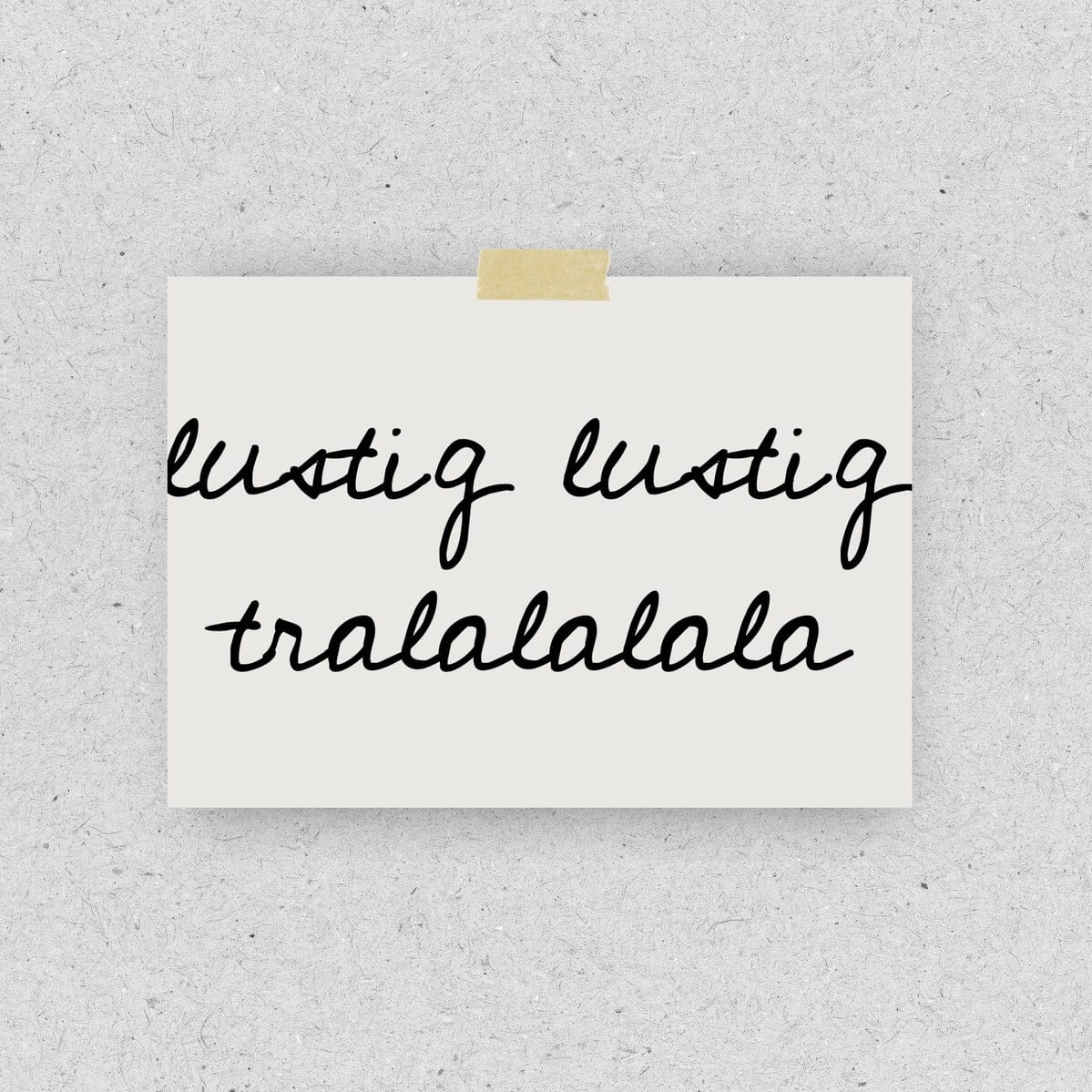 Postkarte "Lustig Lustig Tralalalala" Postkarte Pinlin 