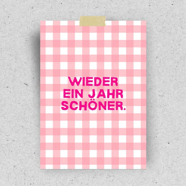Postkarte "Wieder ein Jahr schöner" Postkarte Pinlin 