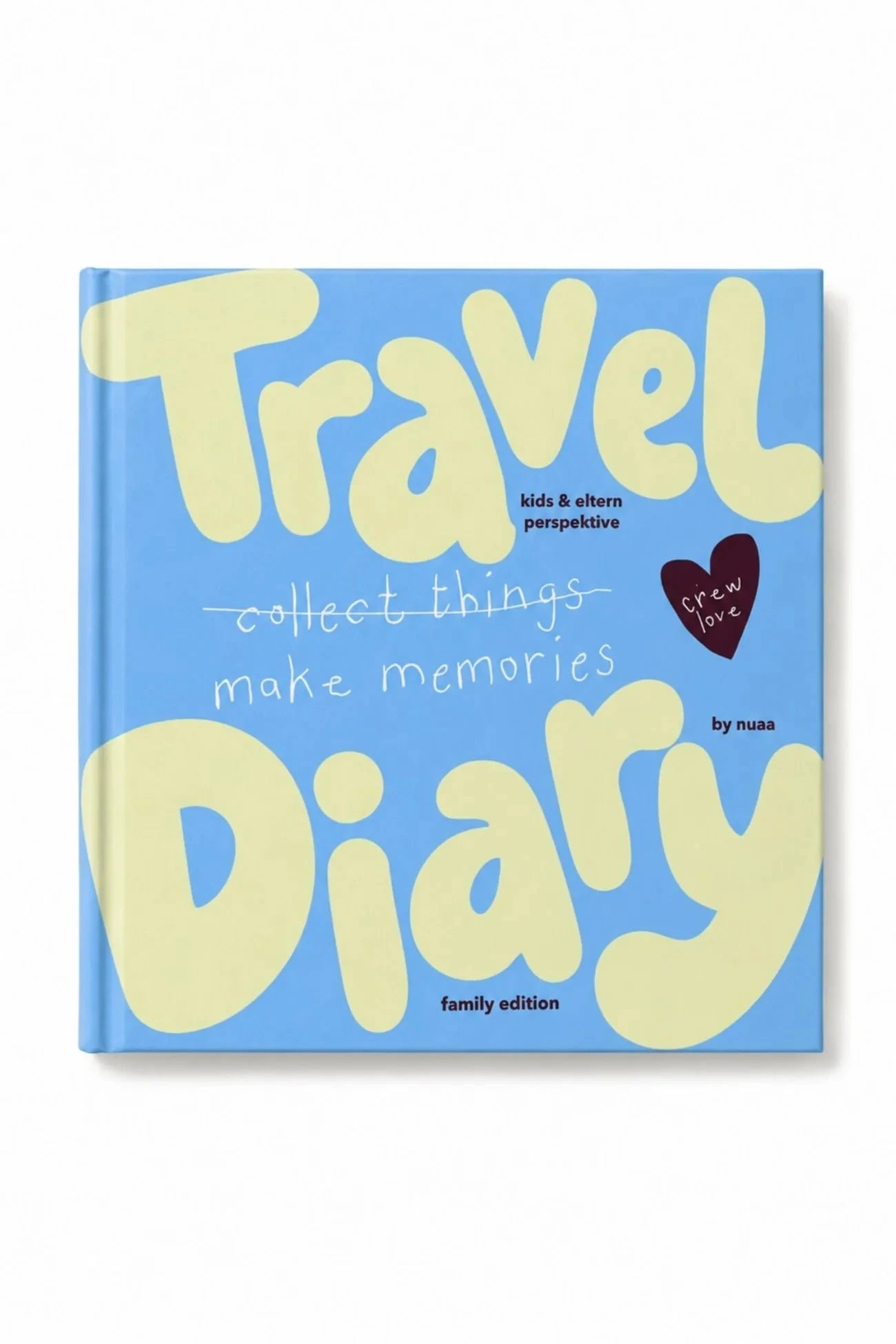 Traveldiary Reisetagebuch Nuaa the Label 