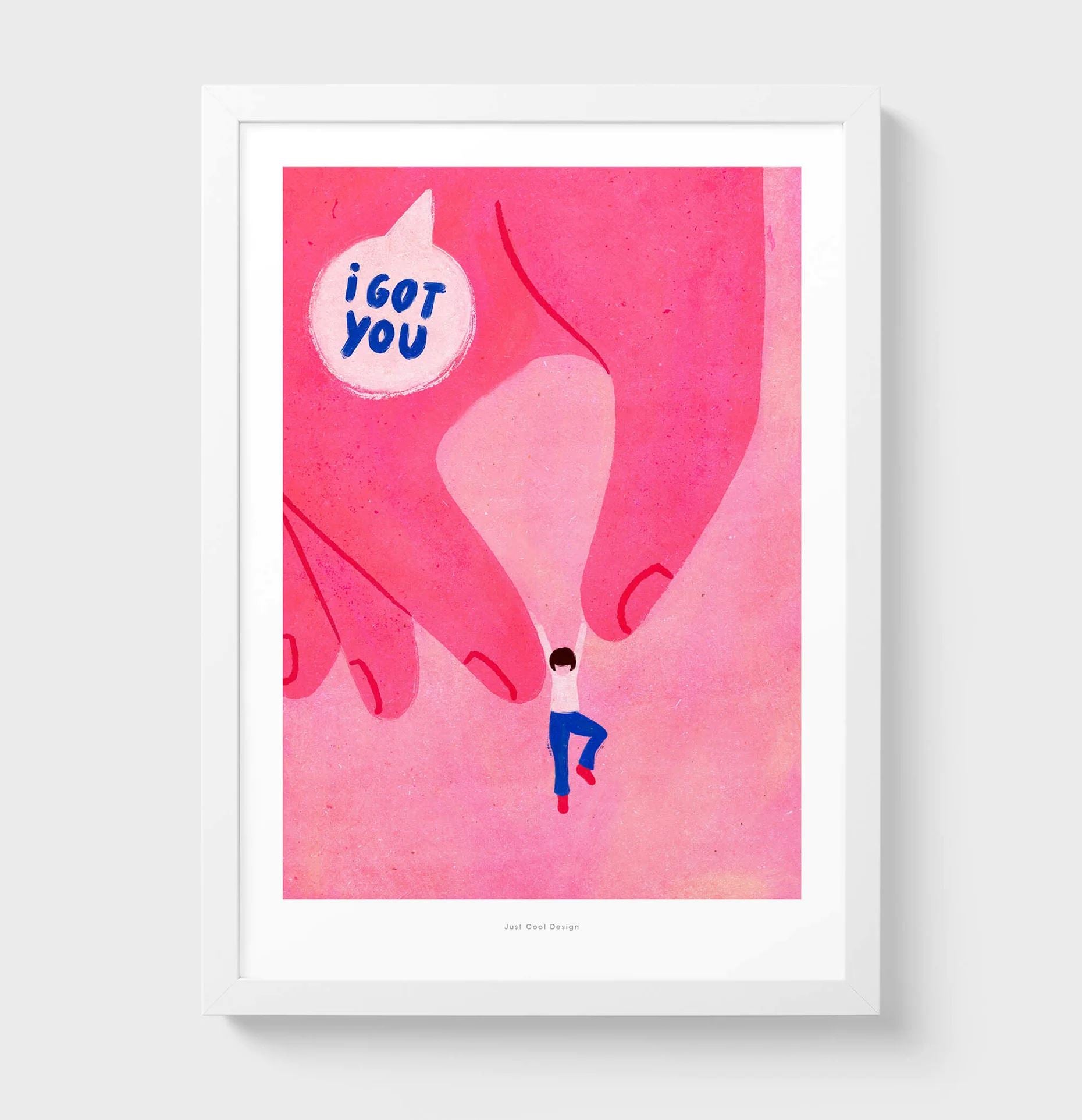 Poster "I got you" A4 Poster Just Cool Design 